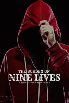 The Burden of Nine Lives (2024) [NoSub]