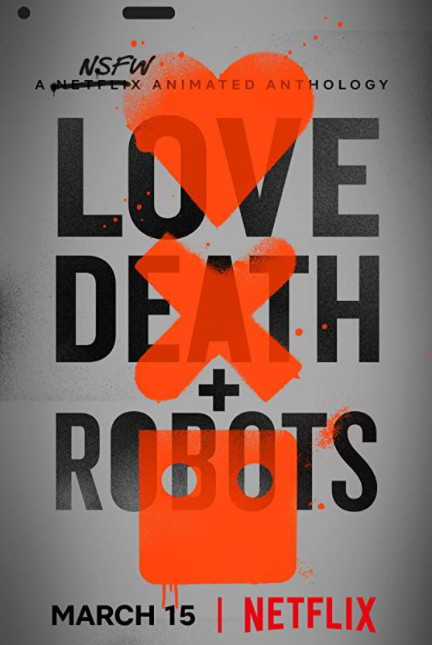 Love Death & Robots  Season 1 (2019) กลไก หัวใจ ดับสูญ