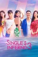 Single's Inferno Season 3 (2023) โอน้อยออก ใครโสดตกนรก 