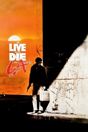 To Live And Die In L.A  (1985) ปราบตาย