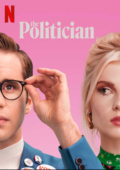 The Politician Season 1 (2019) นักกวนเมือง [พากย์ไทย]