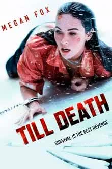 Till Death (2021) จนกว่าจะตาย