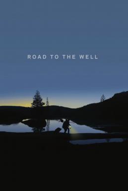 Road to the Well (2016)