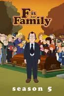 F is for Family Season 5 (2021) ต.ด. ย่อมาจาก (ต)ระกูลนี้(ดี)เด่น