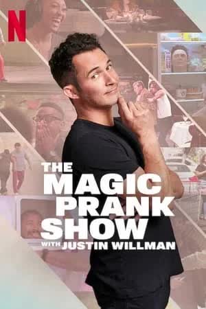 THE MAGIC PRANK SHOW (2024) มายากลป่วน อำ ฮา กับจัสติน วิลล์แมน