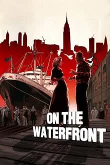 On the Waterfront (1954) กรรมกรท่าเรือ