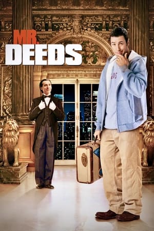 Mr. Deeds (2002) นายดี๊ดส์ เศรษฐีใหม่หัวใจนอกนา