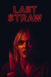 Last Straw (2024) [NoSub]