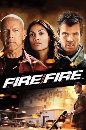 Fire with Fire (2012) คนอึดล้างเพลิงนรก 