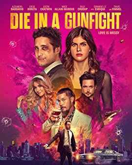 Die in a Gunfight (2021)