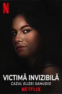 An Invisible Victim The Eliza Samudio Case (2024) เหยื่อที่มองไม่เห็น คดีอีลิซ่า ซามูดิโอ